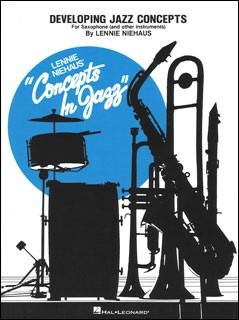 輸入　ジャズ・コンセプトの展開　(Saxとその他の楽器)　Developing Jazz Concepts /Lennie Niehaus