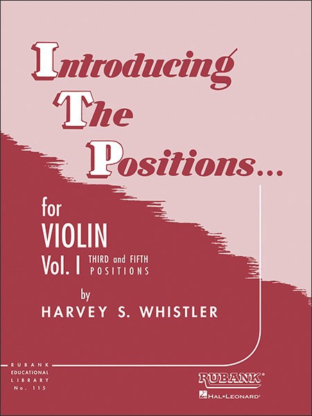 輸入　バイオリン　ヴァイオリン・ポジション導入　第1巻　(第3&第5ポジション)　Introducing The Positions Violin Volume 1 /Harvey S. Whistler