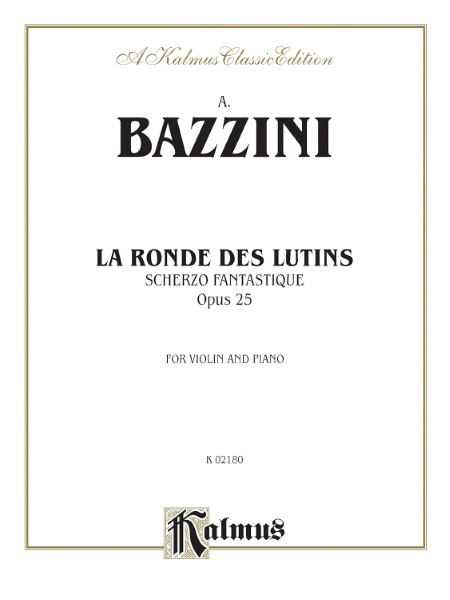 輸入 バイオリンソロ 妖精の踊り (Violin & Piano) La Ronde des Lutins (Scherzo Fantastique Opus 25) /Antonio Bazzini