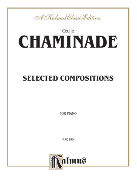 輸入　シャミナード:作品選集　(Piano　Solo)　Selected Compositions (Chaminade) /Cecile Chaminade