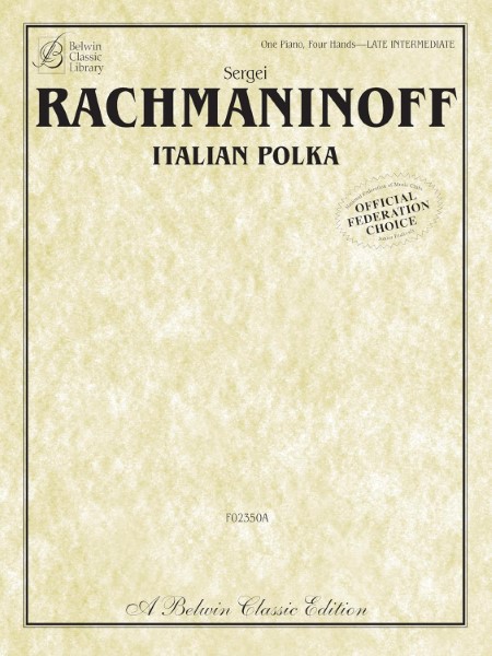 輸入　イタリアン・ポルカ（１Ｐ４Ｈ）　Italian Polka /Sergei Rachmaninoff