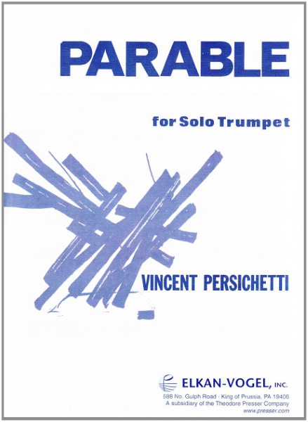 輸入　トランペットソロ　無伴奏トランペットのための寓話　Op.　127　(パラブル　XIV)　Parable for Solo Trumpet /Vincent Persichetti