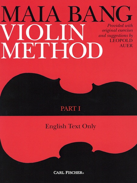 輸入　バイオリン　アウアーに基づくヴァイオリン教本　第1巻　Maia Bang Violin Method Parts 1 /Leopold Auer