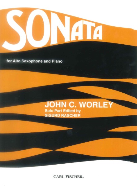 輸入　アルトサックスソロ　サクソフォーン・ソナタ　Sonata (Alto Saxophone & Piano) /John C. Worley