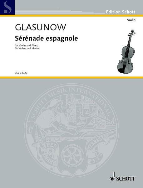 輸入　バイオリンソロ　スペイン風セレナーデ　Op.　20-2　Serenade Espagnole (Violin & Piano) /Alexander Glazunov