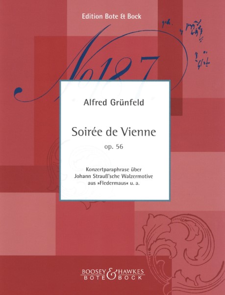 輸入　ウィーンの夜会　Ｏｐ．　５６　（シュトラウスのワルツによる演奏会用パラフレーズ）　Soiree de Vienne Op. 56 (Grunfeld) (Piano) /Alfred Grunfeld
