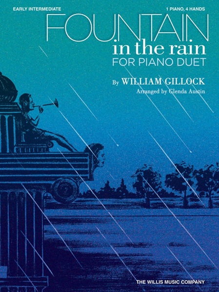 輸入　雨の日の噴水(1P4H)　Fountain in the Rain /William Gillock  adapted for piano duet by Glenda