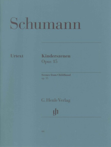 (44)シューマン　子供の情景　op15　(原典版/ヘンレ社)ROBERT SCHUMANN Scenes from Childhood op. 15 Ernst Herttrich (Edit
