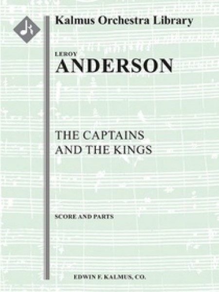 ＭＦＯＰＳ７７７　輸入　キャプテンたちと王様たち (ルロイ・アンダーソン)（スコアのみ）【The Captains and the Kings】