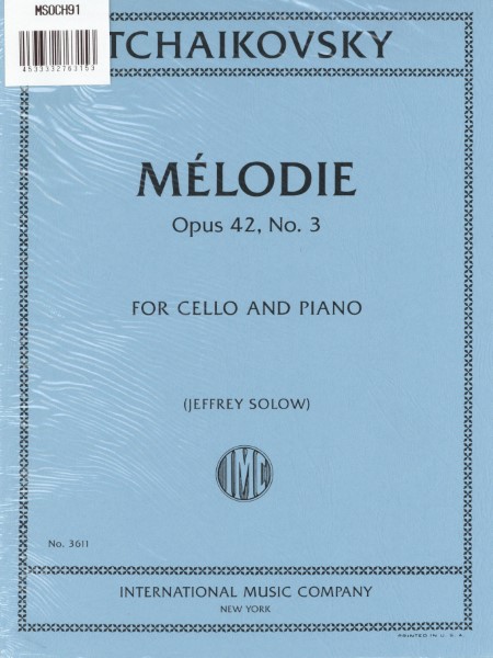 ＭＳＯＣＨ９１　輸入　「懐かしい土地の思い出」よりメロディ・Op.42・No.3（チャイコフスキー）（チェロ+ピアノ）【MelodieOpus42No.3】