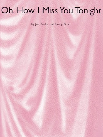 PNP7006　輸入　オー、ハウ・アイ・ミス・ユー・トゥナイト《輸入ピアノ楽譜》