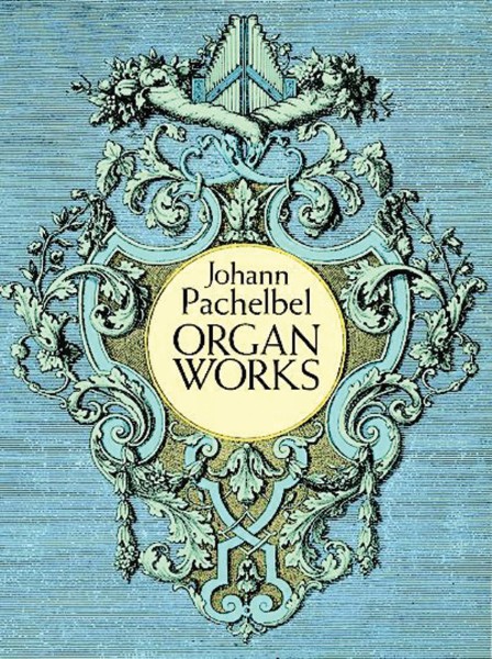 KYO305　輸入　パッヘルベル/オルガン曲集【ドーヴァー出版】《輸入オルガン楽譜》