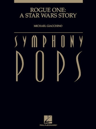 SCO802　輸入　ローグ・ワン　:　スター・ウォーズ・ストーリー(同名映画より)(スコアのみ)《輸入オーケストラスコア》