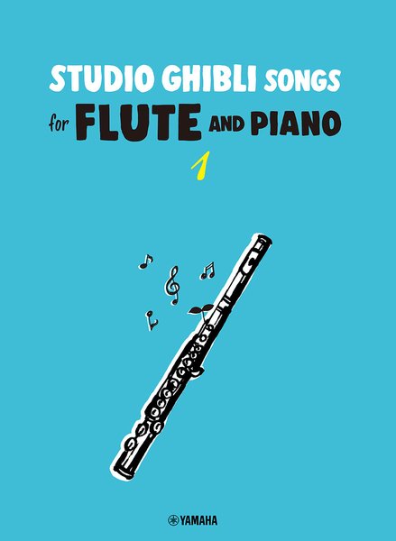 Studio　Ghibli　Songs　for　Flute　and　Piano　Vol.1　Intermediate