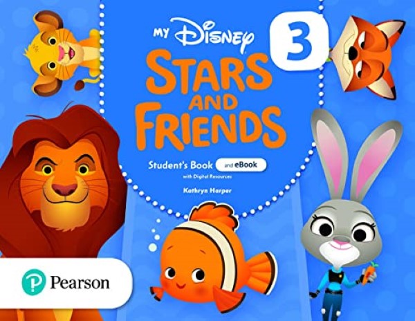 My Disney Stars and Friends 1/E 3 Student’s Book with eBook and digital resources