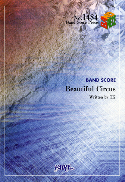 ＢＰ１４８４　バンドスコアピース　Ｂｅａｕｔｉｆｕｌ　Ｃｉｒｃｕｓ／凛として時雨