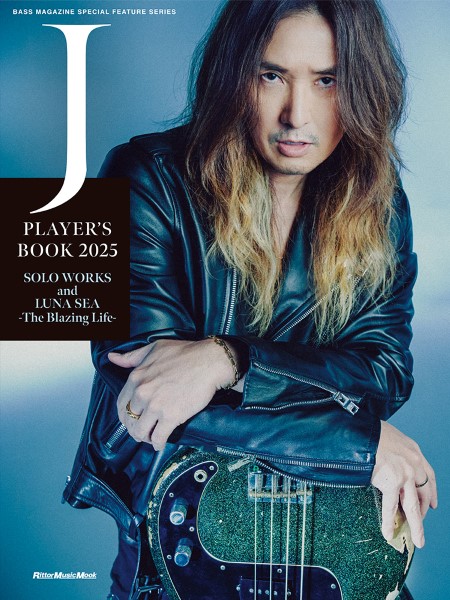 ＢＡＳＳ　ＭＡＧＡＺＩＮＥ　ＳＰＥＣＩＡＬ　ＦＥＡＴＵＲＥ　ＳＥＲＩＥＳ　Ｊ　ＰＬＡＹＥＲ’Ｓ　ＢＯＯＫ　２０２５　ＳＯＬＯ　ＷＯＲＫＳ　ａｎｄ　ＬＵＮＡ　ＳＥＡ　－Ｔｈｅ　Ｂｌａｚｉｎｇ　Ｌｉｆｅ－