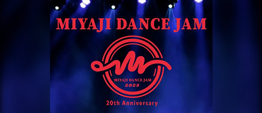 MIYAJI DANCE JAM
